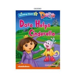 Oxford University Press España, S.A. Dora The Explorer: Dora Helps Cinderella + Audio Dora La Exploradora