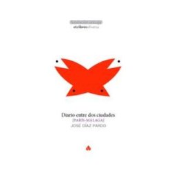 El Toro Celeste Diario Entre Dos Ciudades: [parís-málaga]