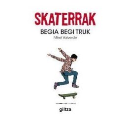 Giltza 3. Begia Begi Truk (ojo Por Ojo)