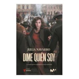 DEBOLSILLO Dime Quién Soy (edición Serie Tv)