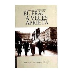 Ediciones del Viento, S.L. El Frac A Veces Aprieta
