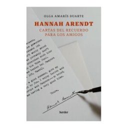 Herder Editorial Hannah Arendt. Cartas Del Recuerdo Para Los Amigos