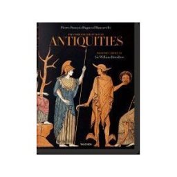TASCHEN D'hancarville. The Complete Collection Of Antiquities From The Cabinet Of Sir William Hamilton