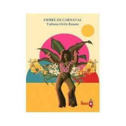 La Navaja Suiza Editores Fiebre De Carnaval