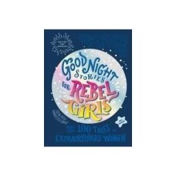 Dorling Kindersley Publishing, Incorporated Good Night Stories For Rebel Girls, Revised Edition (uk Print Edition)
