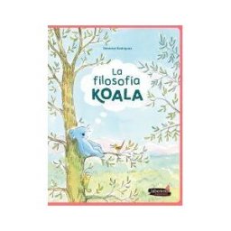Ediciones del Laberinto S. L La Filosofía Koala