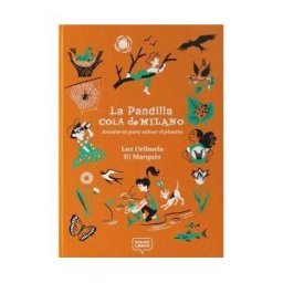Ilus Books. La Pandilla Cola De Milano