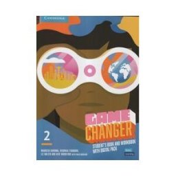 Cambridge University Press Game Changer Level 2 Student's Book And Workbook With Digital Pack