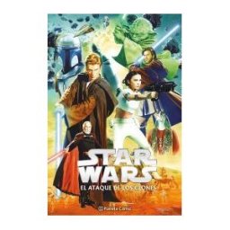 Planeta Cómic Star Wars. Episodio Ii: El Ataque De Los Clones