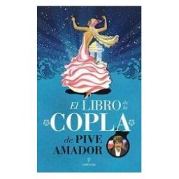 Almuzara El Libro De La Copla De Pive Amador