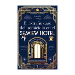 Newton Compton Editores El Extraño Caso Del Homicidio En El Seaview Hotel. Un Asesinato A La Hora Del Té. El Cozy Crime Perfecto.