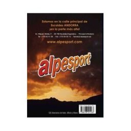 Ediciones Desnivel, S. L Corredores De Andorra: 126 Itinerarios De Nieve, Hielo Y Mixto