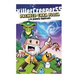 Destino Infantil Juvenil Pacheco Cara Floja 2. Pacheco Cara Floja Y El Planeta Duplicado