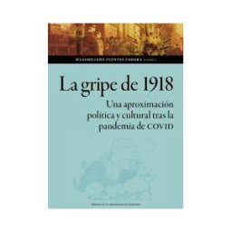 Prensas Universitarias de Zaragoza La Gripe De 1918