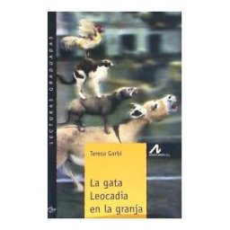 Arco Libros - La Muralla, S.L. La Gata Leocadia En La Granja