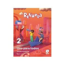 Fundación Santa María-Ediciones SM Método Globalizado. Uno Para Todos. 1 Trimestre. 2 Primaria. Revuela. Andalucía