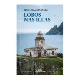 Editorial Galaxia, S.A. Lobos Nas Illas