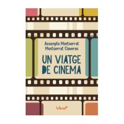 Editorial Claret, S.L.U. Un Viatge De Cinema