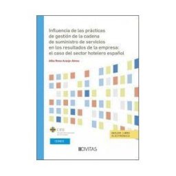 Editorial Aranzadi Influencia De Las Prácticas De Gestión De La Cadena De Suministro De Servicios En Los Resultados