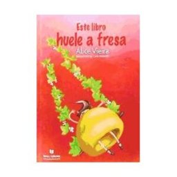 Texto Editores Este Libro Huele A Fresa