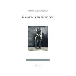 DIFACIL EDITORIAL Amor En La Era Del Big Data