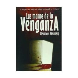 Alentia Editorial S.L. Las Manos De La Venganza