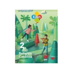 EDICIONES SM Religión Católica. 2 Primaria. Edén. Revuela. Andalucia
