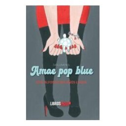 Libros Indie Amae Pop Blue