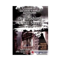 MONTE CARMELO, EDITORIAL De Hirosima A Wall Street