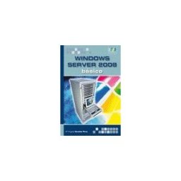 Starbook Editorial, S.A. Windows 2008 Server. Básico.