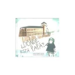 El Hilo Ediciones dónde Está Papá?