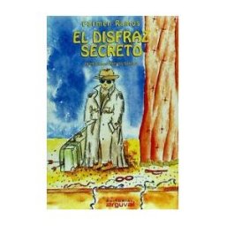 Editorial Arguval El Disfraz Secreto