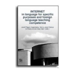 Universitat Jaume I. Servei de Comunicació i Publicacions Internet In Language For Specific Purposes And Foreign Language Teaching