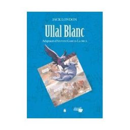 Editorial Teide, S.A. Collecció Dual 001. Ullal Blanc -jack London-