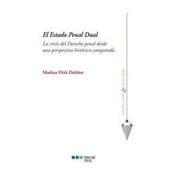 Marcial Pons, Ediciones Jurídicas y Sociales El Estado Penal Dual