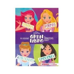 CLIPER PLUS Mi Pequeño Gran Libro De Princesas Disney (aprendo Con Disney)