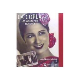 Tirant Humanidades La Copla. Los Años De Oro 1928-1958