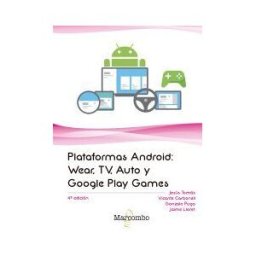 Marcombo Plataformas Android: Wear, Tv, Auto Y Google Play Games