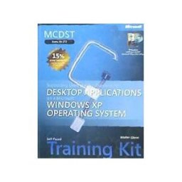 Editorial McGraw-Hill Mcdt Tk Exam 70-272 Supporting User Troubleshooting Desktop App On Windows Xp