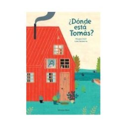 Ediciones Ekaré dónde Está Tomás?