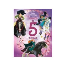 Libros Disney Princesas. Cuentos De 5 Minutos. Historias De Caballos
