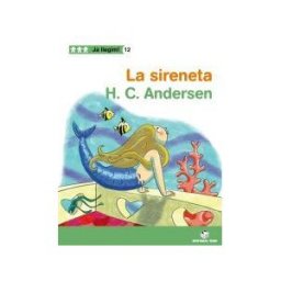 Editorial Teide, S.A. Ja Llegim! 12 - La Sirenita -h. C. Andersen