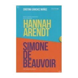 Shackleton books Grandes Pensadoras: Simone De Beauvoir Y Hannah Arendt