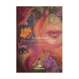 Editorial Letras de Autor Gauloises. Escritura Automtica Nas Aulas De Euloxio Ruibal