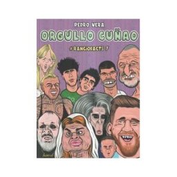 ASTIBERRI EDICIONES Ranciofacts 7. Orgullo Cuñao