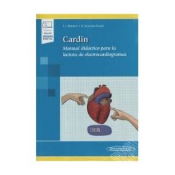 Editorial Médica Panamericana S.A. Cardin. Manual Didáctico Para La Lectura De Electrocardiogramas
