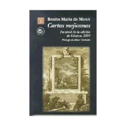 Fondo de Cultura Económica Cartas Mejicanas. Facsímil De La Edición De Genova, .