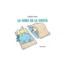 Kalandraka Editora La Hora De La Siesta