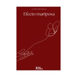 Talón de Aquiles Efecto Mariposa