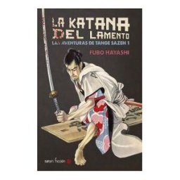 Satori Ediciones La Katana Del Lamento